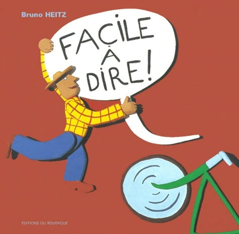 Livrenpoche : Facile à dire ! - Bruno Heitz - Livre