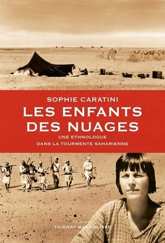 Livrenpoche : Les enfants des nuages : Une ethnologue dans la tourmente saharienne - Sophie Caratini - Livre