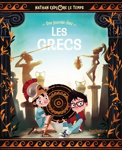 Livrenpoche : Nathan explore le temps - Une journée chez les Grecs - Jacopo Olivieri - Livre