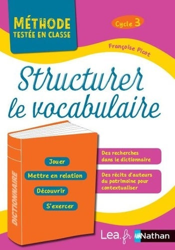 Livrenpoche : Structurer le vocabulaire - CM1/CM2 - Françoise Picot - Livre