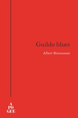 Livrenpoche : Guildo blues - Albert Bensoussan - Livre