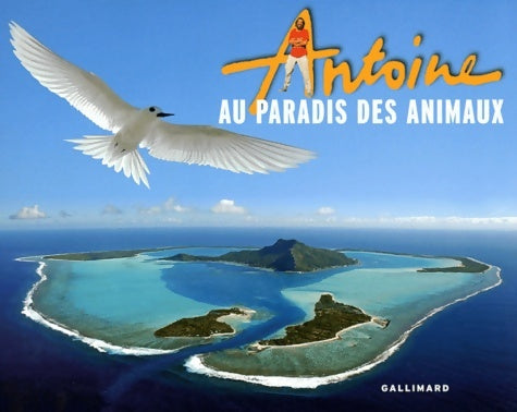 Livrenpoche : Au Paradis des animaux - Antoine - Livre