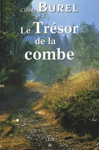 Livrenpoche : Le Trésor de la combe - Claude Burel - Livre