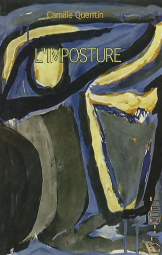 Livrenpoche : L'imposture - Camille Quentin - Livre