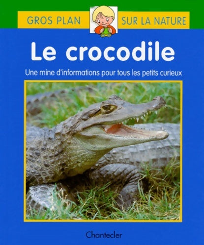 Livrenpoche : Le crocodile - Yi-Wen Chang - Livre