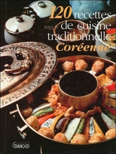 Livrenpoche : 120 recettes de cuisine traditionnelle Coréenne - Sabine Yi - Livre
