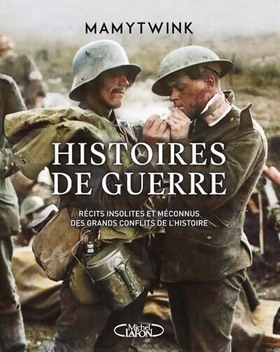 Livrenpoche : Histoires de guerre - Mamytwink - Livre