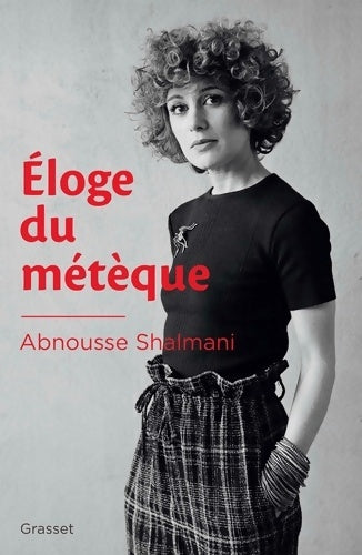 Livrenpoche : Eloge du métèque - Abnousse Shalmani - Livre