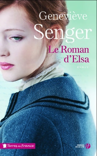 Livrenpoche : Le Roman d'Elsa - Me Geneviève Senger - Livre