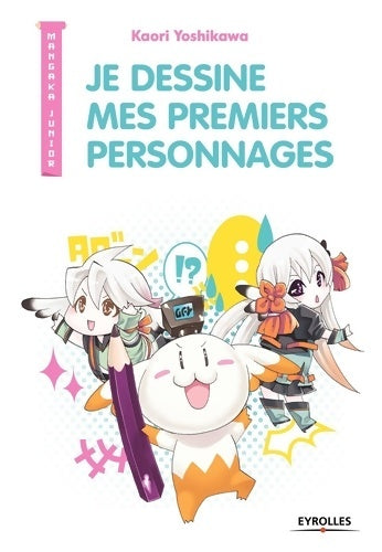 Livrenpoche : Je dessine mes premiers personnages - Kaori Yoshikawa - Livre