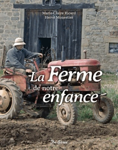 Livrenpoche : FERME DE NOTRE ENFANCE - MC RICARD - Livre