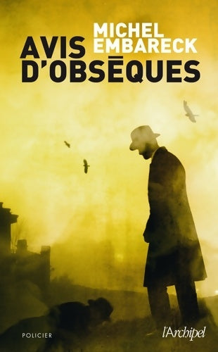 Livrenpoche : Avis d'obsèques - Michel Embareck - Livre