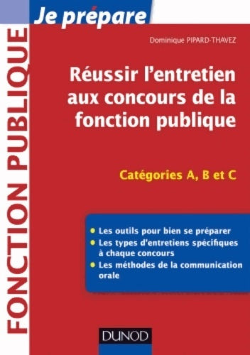 Livrenpoche : Réussir l'entretien aux concours de la fonction publique - Dominique Pipard-Thavez - Livre
