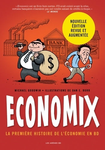 Livrenpoche : Economix : 1ère histoire de l'économie en BD 3e édition - Dan E. Burr - Livre