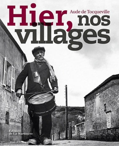 Livrenpoche : Hier nos villages - Aude De Tocqueville - Livre