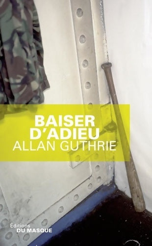 Livrenpoche : BAISER D ADIEU - Allan Guthrie - Livre