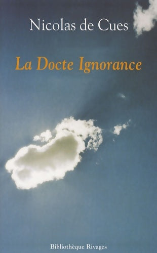 Livrenpoche : La docte ignorance - Nicolas De Cues - Livre