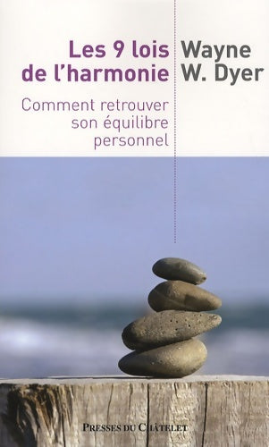 Livrenpoche : Les 9 lois de l'harmonie - Wayne-W Dyer - Livre