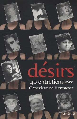 Livrenpoche : Désirs : 40 Entretiens avec Geneviève de Kermabon - Geneviève De Kermabon - Livre