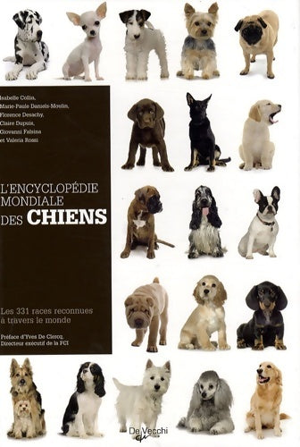 Livrenpoche : L'Encyclopédie mondiale des chiens : Les 331 races reconnues à travers le monde - Isabelle Collin - Livre