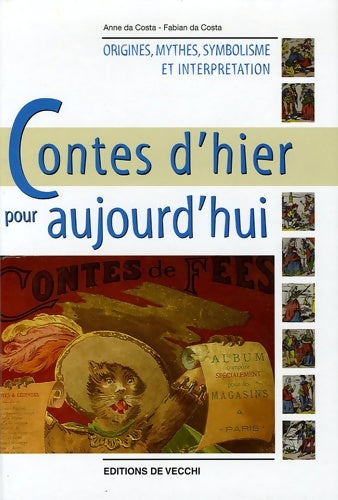 Livrenpoche : Contes d'hier pour aujourd'hui - Anne Da Costa - Livre