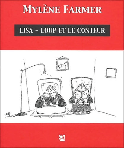 Livrenpoche : Lisa-Loup et le Conteur - Mylène Farmer - Livre