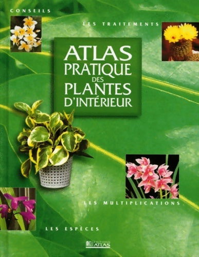 Livrenpoche : Atlas pratique des plantes d'intérieur - Collectif - Livre