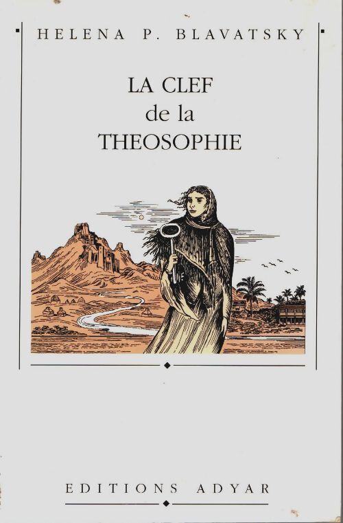 Livrenpoche : La clef de la théosophie - Helena Petrovna Blavatsky - Livre