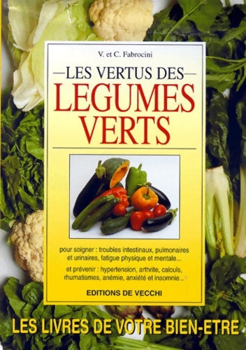Livrenpoche : Les vertus des légumes verts - V. Fabrocini - Livre