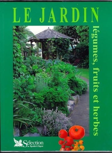 Livrenpoche : Le Jardin : Légumes fruits et herbes - Collectif - Livre