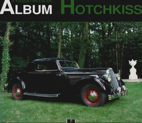 Livrenpoche : Album hotchkiss - Pierre Fouquet-Hatevilain - Livre