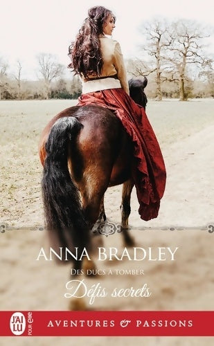 Défis secrets - Anna Bradley - Livre