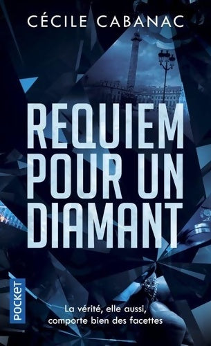 Livrenpoche : Requiem pour un diamant - Cécile Cabanac - Livre