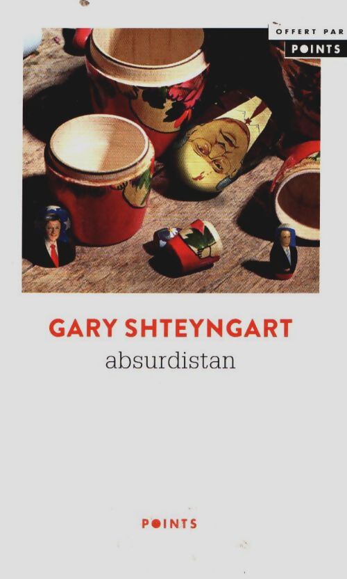 Livrenpoche : Absurdistan - Gary Shteyngart - Livre