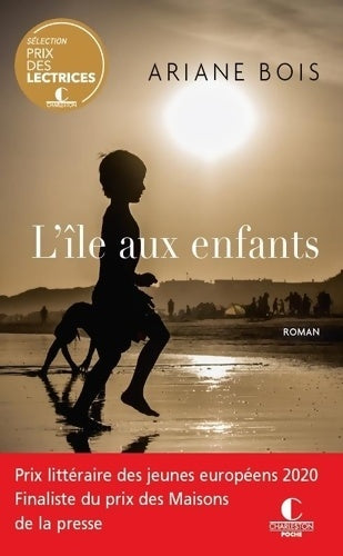 Livrenpoche : L'île aux enfants - Ariane Bois - Livre