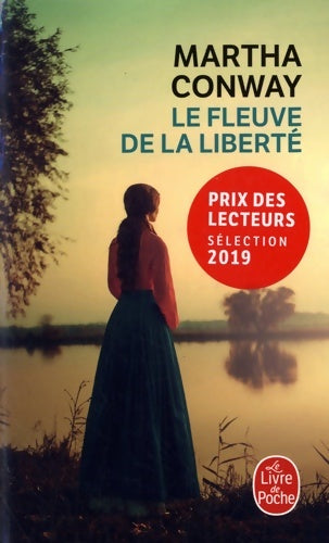 Livrenpoche : Le Fleuve de la liberté - Martha Conway - Livre
