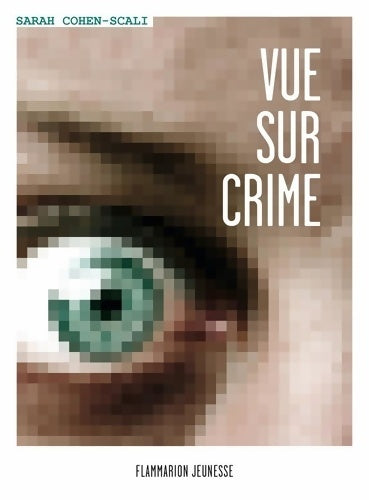 Livrenpoche : Vue sur crime - Sarah Cohen-Scali - Livre
