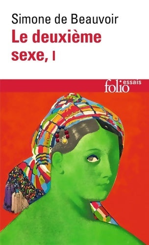 Livrenpoche : Le deuxième sexe Tome I : Les faits et les mythes - Simone De Beauvoir - Livre