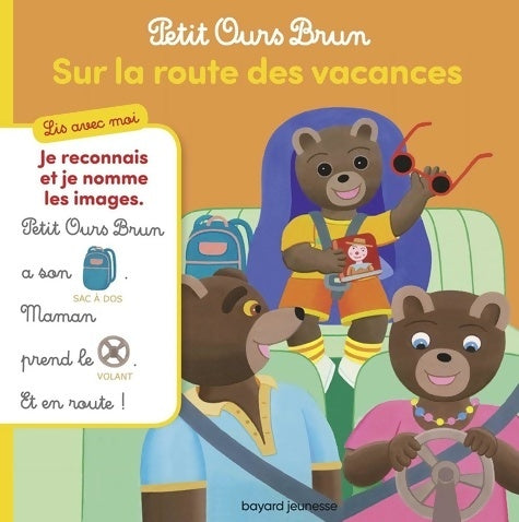 Livrenpoche : Petit Ours Brun Lis avec moi - Sur la route des vacances : Lis avec moi - Marie Aubinais - Livre