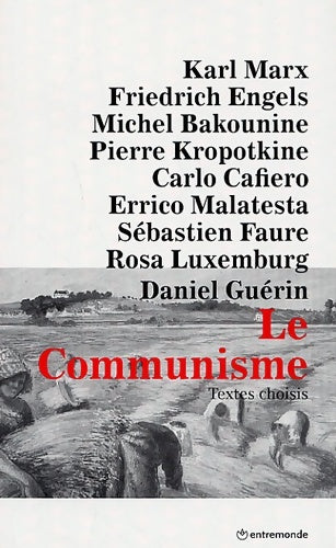 Livrenpoche : Le communisme anthologie - Karl Marx - Livre