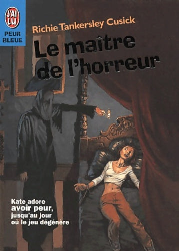 Livrenpoche : Le Maître de l'horreur - Richie Tankersley Cusick - Livre
