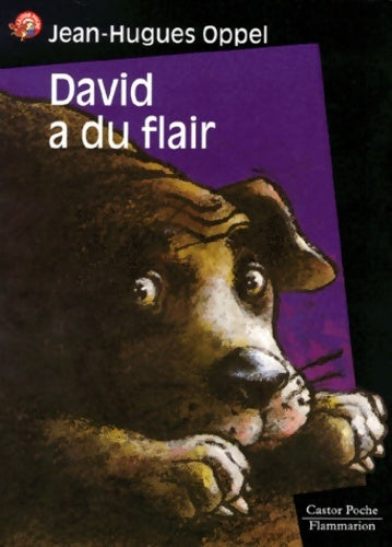 Livrenpoche : David a du flair - Jean-Hugues Oppel - Livre