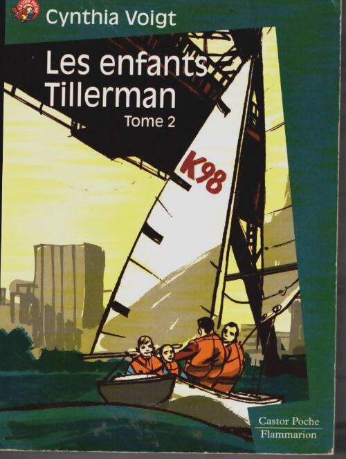 Livrenpoche : Les enfants Tillerman Tome II : Et si on allait chez grand-mère ? - Cynthia Voigt - Livre