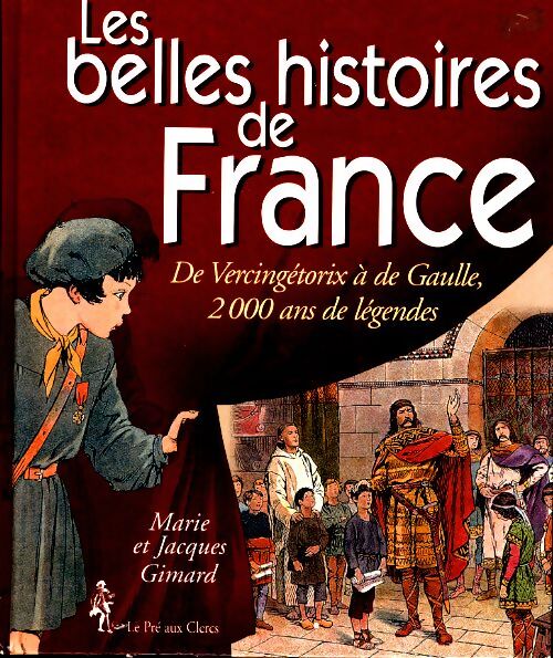 Livrenpoche : Les belles histoires de France - Marie Gimard - Livre