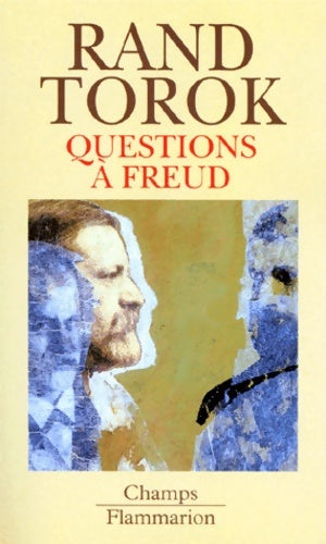 Livrenpoche : Questions à Freud - Maria Torok, Nicolas Rand - Livre