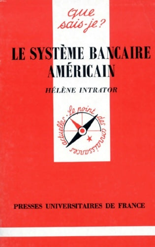 Livrenpoche : Le système bancaire américain - Hélène Intrator - Livre