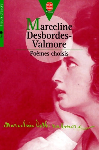 Livrenpoche : Poèmes choisis - Marceline Desbordes-Valmore - Livre