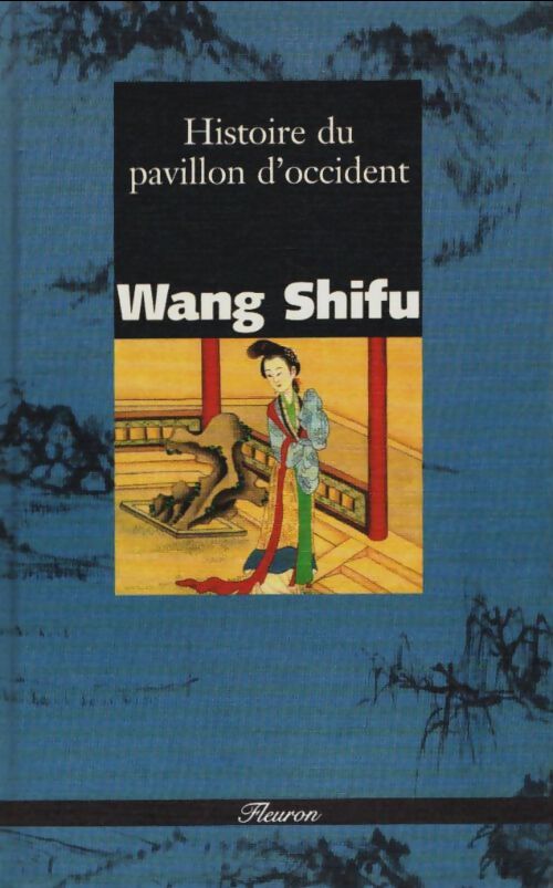 Livrenpoche : Histoire du pavillon d'occident - Shifu Wang - Livre