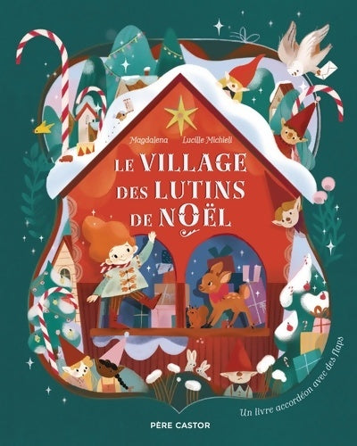 Livrenpoche : Le village des lutins de Noël - Lucille Michieli - Livre