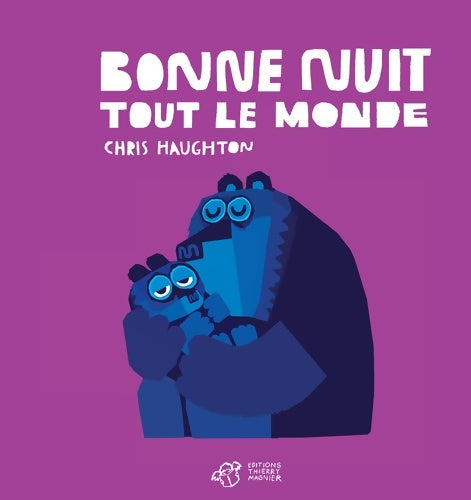 Livrenpoche : Bonne nuit tout le monde - Chris Haughton - Livre